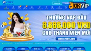 Nhà cái F8bet - Sân Chơi Giải Trí Uy Tín Bậc Nhất OKVIP